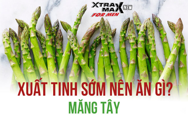 Ăn gì để chống xuất tinh sớm?