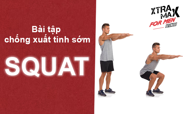 Bài tập chống xuất tinh sớm - Squat