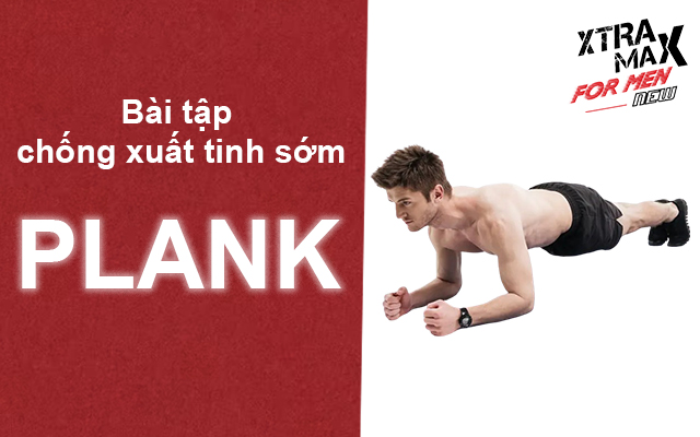 Bài tập chống xuất tinh sớm - Plank